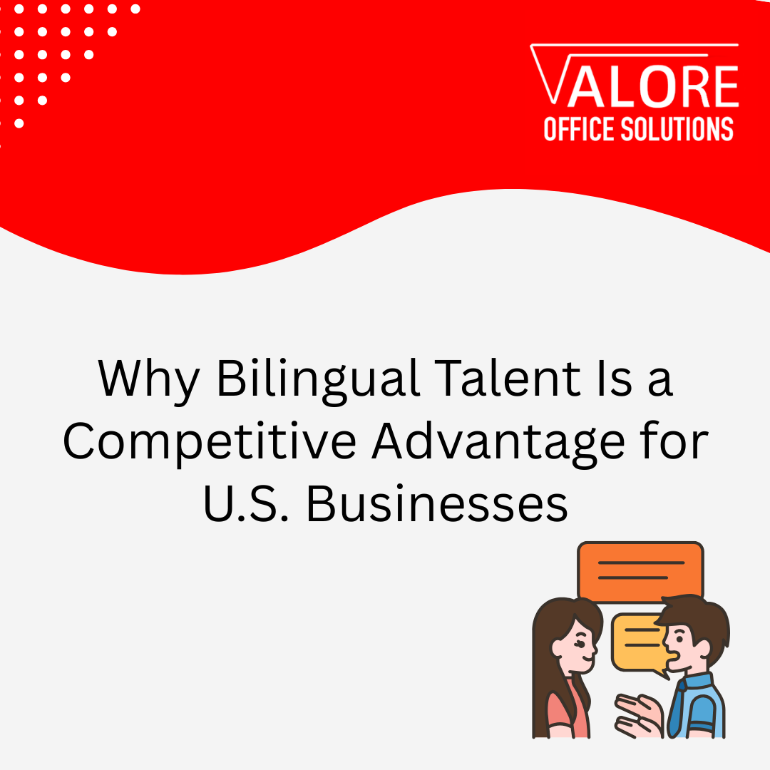 Why Bilingual Talent Is a Competitive Advantage for U.S. Businesses