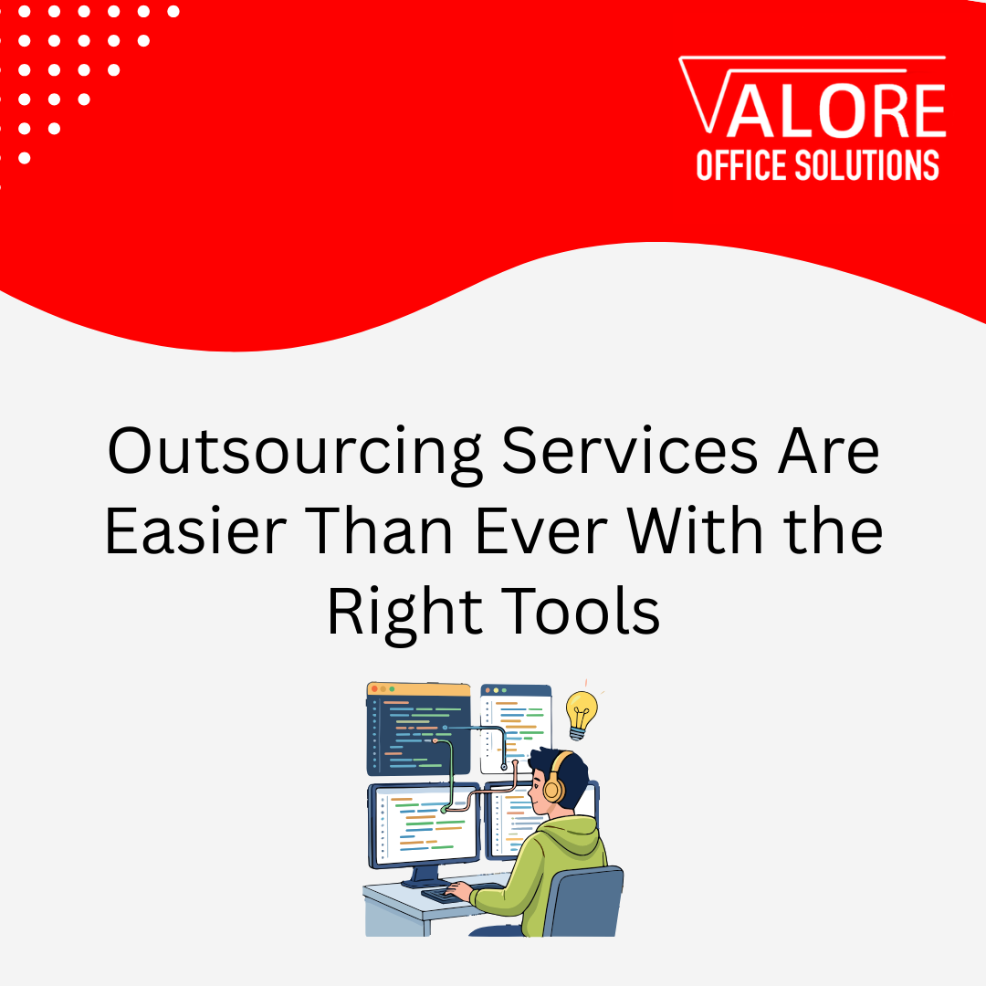 Outsourcing Services Are Easier Than Ever With the Right Tools