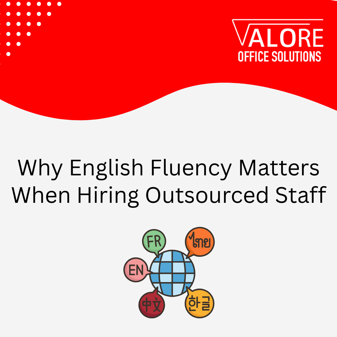 Why Language Fluency Matters When Hiring Outsourced Staff