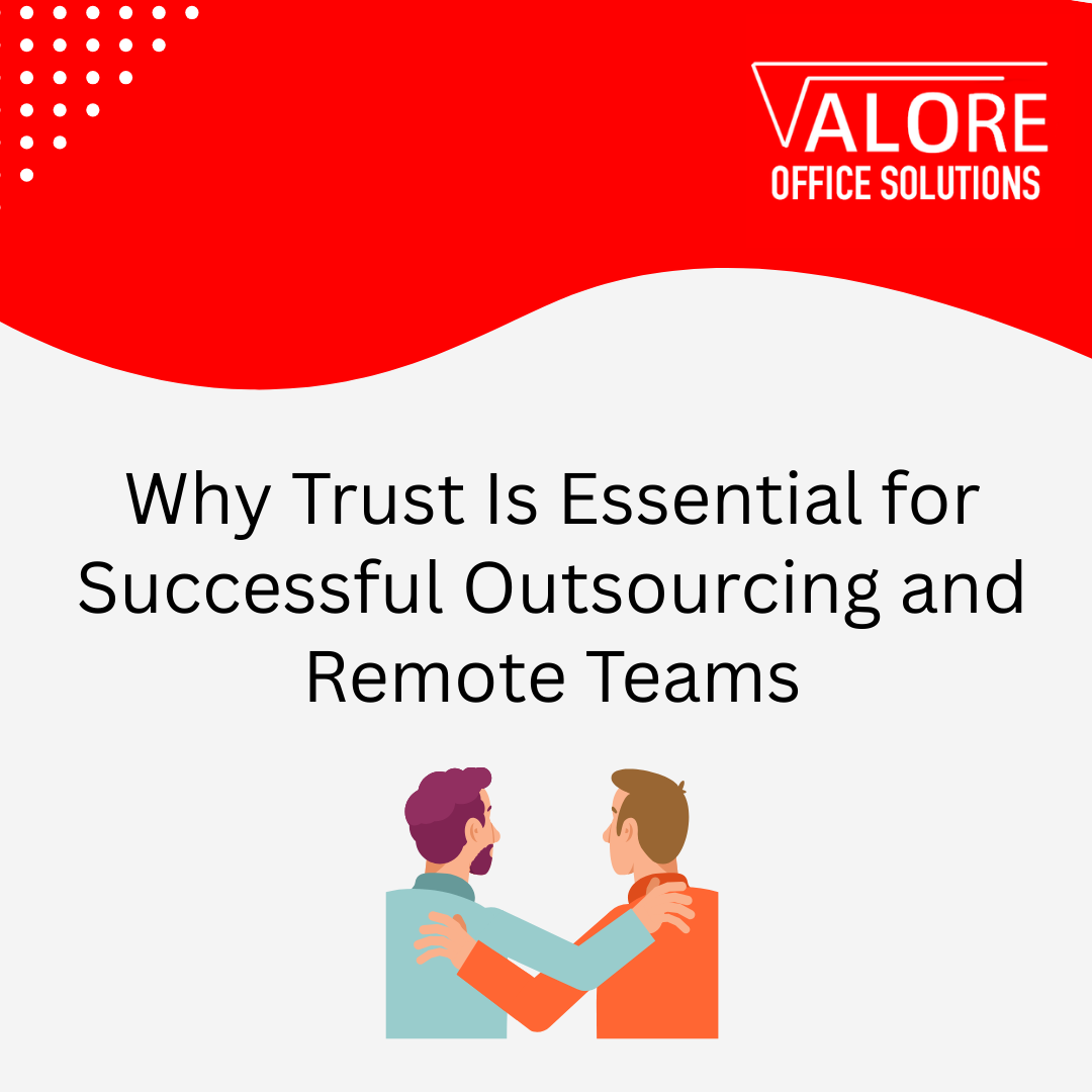 Why Trust Is the Foundation of Successful Outsourcing