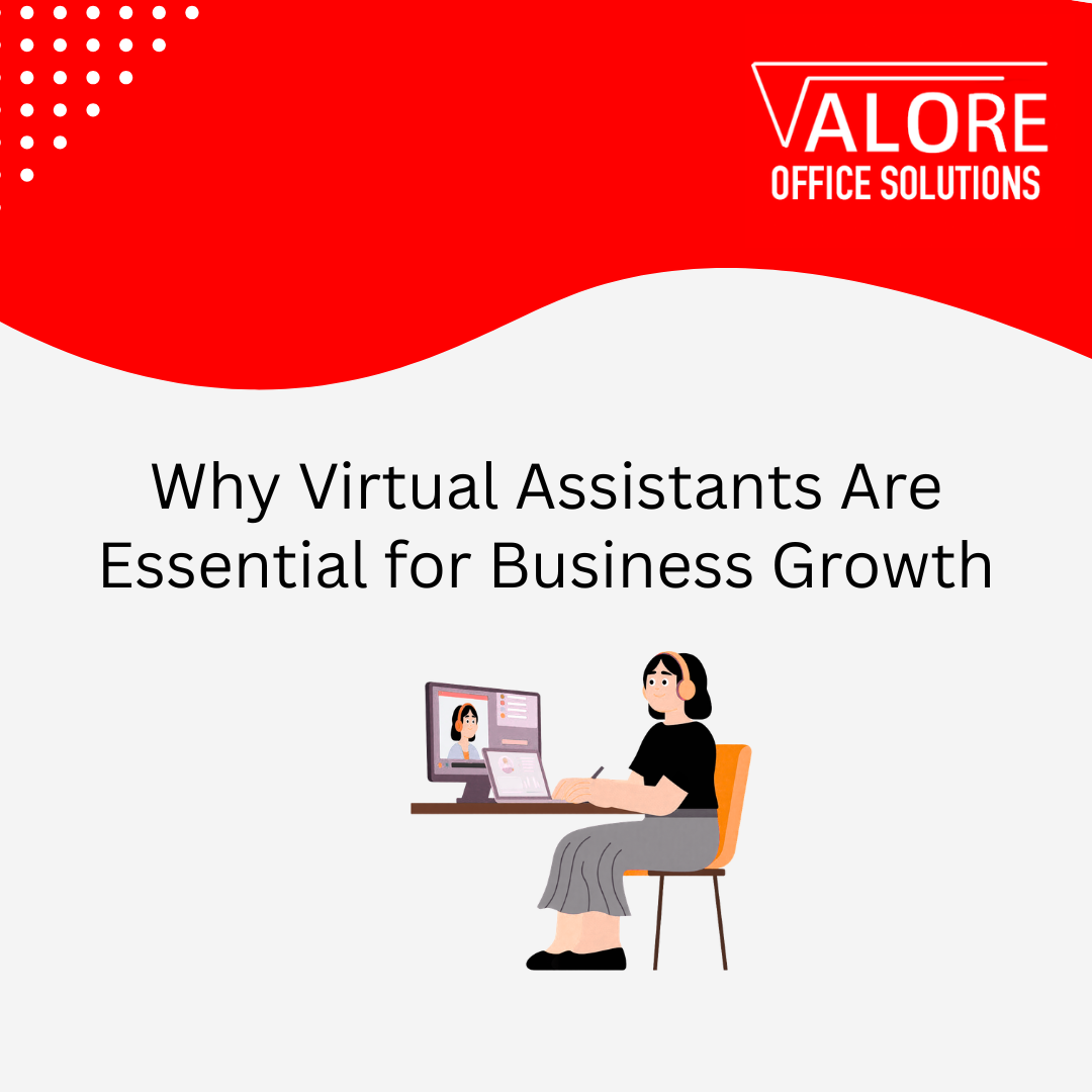 Why Virtual Assistants Are Essential for Business Growth