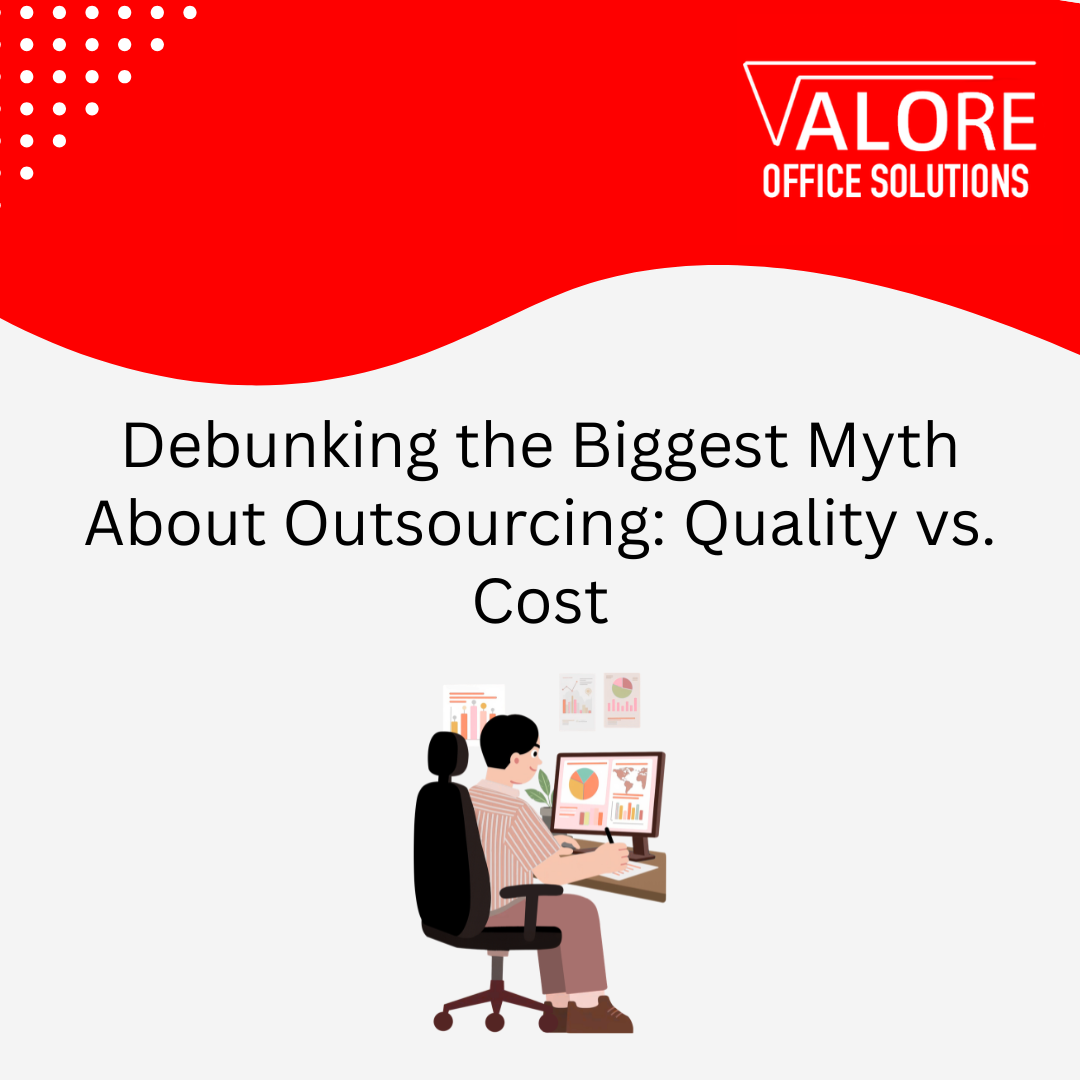 Debunking the Biggest Myth About Outsourcing: Quality vs. Cost