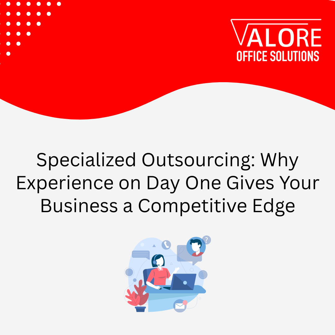Specialized Outsourcing: Why Experience on Day One Gives Your Business a Competitive Edge