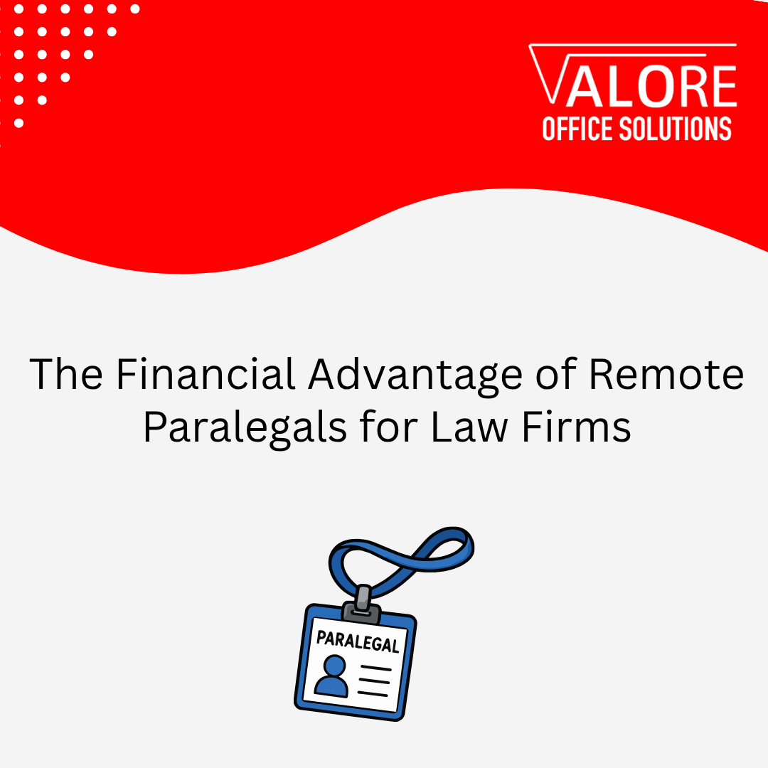 The Financial Advantage of Remote Paralegals for Law Firms